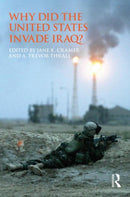 Why Did the United States Invade Iraq?-9780415782135