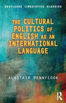 The Cultural Politics of English as an International Language-9780415788137