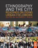 Ethnography and the City : Readings on Doing Urban Fieldwork-9780415808385