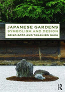 Japanese Gardens : Symbolism and Design-9780415821186