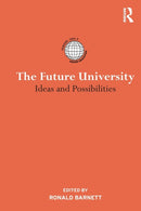 The Future University : Ideas and Possibilities-9780415824255
