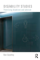 Dis/ability Studies : Theorising disablism and ableism-9780415827225