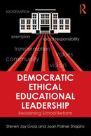 Democratic Ethical Educational Leadership : Reclaiming School Reform-9780415839556