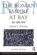The Roman Empire at Bay, AD 180-395-9780415840552