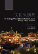 The Routledge Advanced Chinese Multimedia Course : Crossing Cultural Boundaries-9780415841337