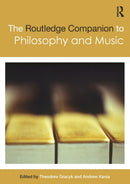 The Routledge Companion to Philosophy and Music-9780415858397