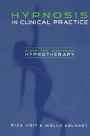 Hypnosis in Clinical Practice : Steps for Mastering Hypnotherapy-9780415860963