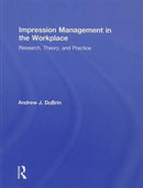 Impression Management in the Workplace