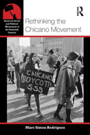 Rethinking the Chicano Movement-9780415877428