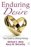 Enduring Desire : Your Guide to Lifelong Intimacy-9780415878302