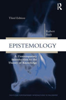 Epistemology : A Contemporary Introduction to the Theory of Knowledge-9780415879231