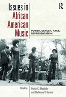 Issues in African American Music : Power, Gender, Race, Representation-9780415881838