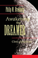 Awakening the Dreamer : Clinical Journeys-9780415888080