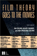 Film Theory Goes to the Movies : Cultural Analysis of Contemporary Film-9780415905763