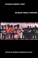 Reading Rodney King/Reading Urban Uprising-9780415907354