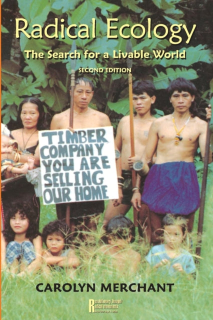 Radical Ecology : The Search for a Livable World-9780415935784