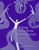Helping Teens Work Through Grief-9780415946964