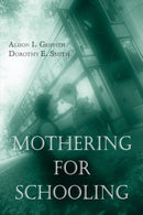 Mothering for Schooling-9780415950541