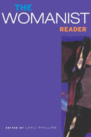 The Womanist Reader : The First Quarter Century of Womanist Thought-9780415954112