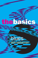 Blues: The Basics-9780415970686