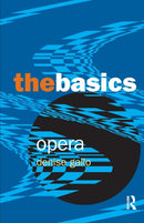 Opera: The Basics-9780415970723