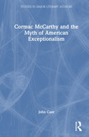 Cormac Mccarthy and the Myth of American Exceptionalism