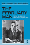 The February Man : Evolving Consciousness and Identity in Hypnotherapy-9780415990950