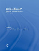 Common Ground? : Readings and Reflections on Public Space-9780415996891