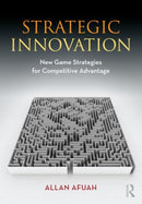 Strategic Innovation : New Game Strategies for Competitive Advantage-9780415997829