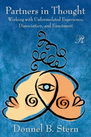Partners in Thought : Working with Unformulated Experience, Dissociation, and Enactment-9780415999700