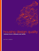 Housing Design Quality : Through Policy, Guidance and Review-9780419256502