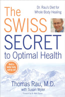The Swiss Secret to Optimal Health