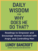 Daily Wisdom For Why Does He Do That? : Readings to Empower and Encourage Women Involved with Angry and Controlling Men-9780425265109