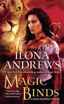 Magic Binds : A Kate Daniels Novel-9780425270707
