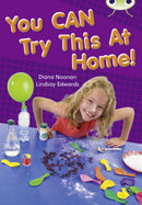 Bug Club Independent Non Fiction Year Two Gold A You CAN Try This at Home-9780433004455