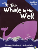Rigby Star Phonic Guided Reading Blue Level: The Whale in the Well Teaching Version-9780433049623