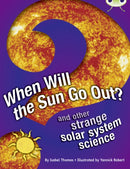 Bug Club Independent Non Fiction Year 5 When Will The Sun Go Out?-9780435075675