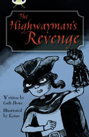 Bug Club Independent Fiction Year 5 Blue B The Highwayman''s Revenge