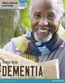 Health and Social Care: Dementia Level 3 Candidate Handbook (QCF)-9780435077877