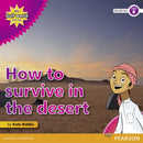 My Gulf World and Me Level 6 non-fiction reader: How to survive in the desert-9780435135393