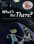 Bug Club Independent Fiction Year Two Turquoise B Sharma Family: What''s Out There?