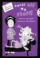 Bug Club Blue Independent Fiction Year 5 Blue B The Stepsister Diaries: Hands off My Stuff!-9780435143688