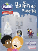 Bug Club Julia Donaldson Plays Grey/3A-4C Haunting Histories-9780435144173