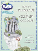 Bug Club Julia Donaldson Plays Red (KS2)/5C-5B How to Persuade a Grumpy Goddess-9780435144210