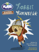 Bug Club Julia Donaldson Plays Brown/3C-3B Robbie Ravenbeak-9780435144289