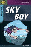 Rapid Stage 7 Set A: Power Kids: Sky Boy-9780435152321