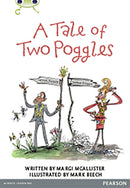 Bug Club Pro Guided Y4 A Tale of Two Poggles-9780435164539