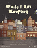 Bug Club Pro Guided Y3 While I Am Sleeping-9780435164799