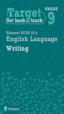 Target Grade 9 Writing Edexcel GCSE (9-1) English Language Workbook : Target Grade 9 Writing Edexcel GCSE (9-1) English Language Workbook-9780435183301