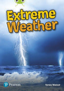 Bug Club Independent Non Fiction Year Two Lime Plus B Extreme Weather-9780435194703